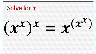 (x^x)^x = x^(x^x)