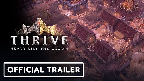 Thrive: Heavy Lies the Crown - Official Trailer | gamescom 2023