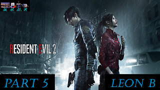 Resident Evil 2 - Leon B Playthrough 5