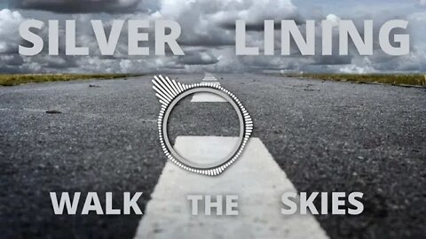 Silver Lining By walk The Skies | EDM