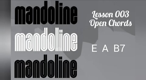 Mandolin Lesson - Open Chords E A B7