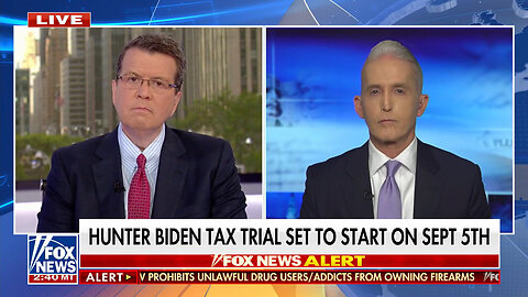 Trey Gowdy: I Think Hunter Biden Will Plead Guilty To Tax Case And His Father Will 'Pardon Him'