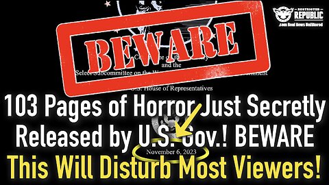 103 Pages of Horror Just Secretly Released by U.S. Gov.! BEWARE : This Will Disturb Most Viewers!