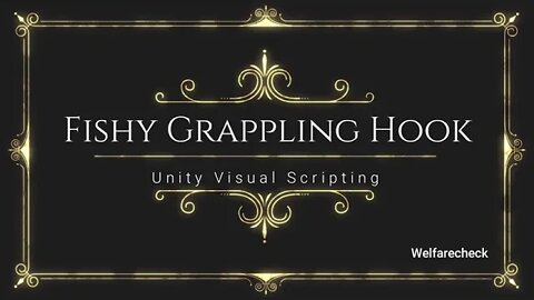 Fishy Grappling Hook - Unity Visual Scripting