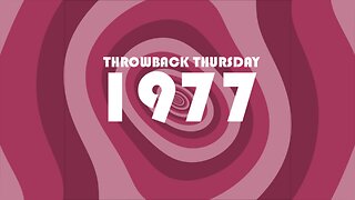 Thursday Throwback Quiz - 1977