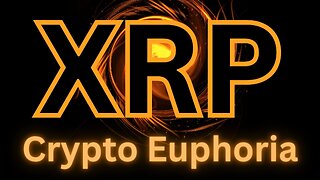 XRP Crypto News- Euphoria