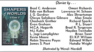 Introduction to the Shapers of Worlds Vol. V fantasy/science fiction anthology Kickstarter