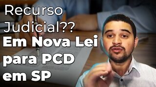 Nova Lei Para PCD ICMS e IPVA - Cabe Recurso Judicial? (Melhores Comentários)