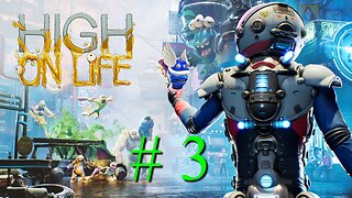 High on Life # 3 "A Gus and A New Bounty"