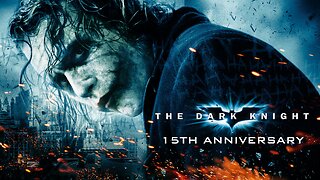 The Dark Knight: An Undeniable Masterpiece (15th Anniversary)