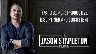 Tips to Be More Productive, Disciplined and Consistent