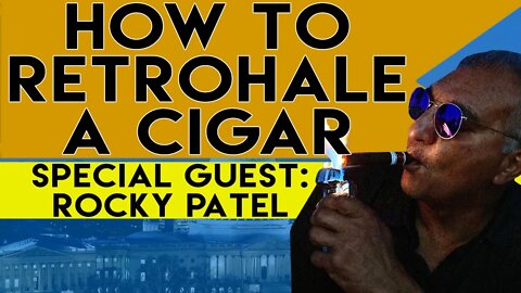 How To Retrohale a Cigar