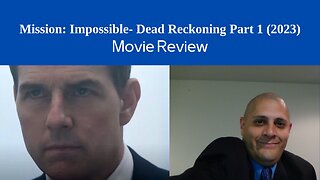 Mission: Impossible- Dead Reckoning Part 1 (2023) Movie Review