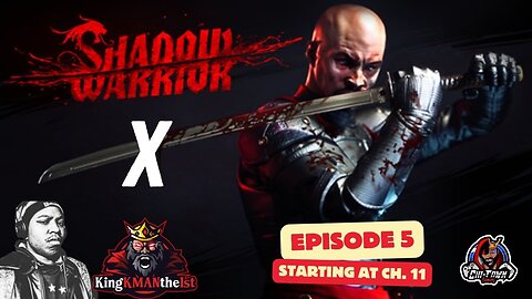 Playing Shadow Warrior Ep. 5 W/ @KingKMANthe1st |Like & Follow Us|