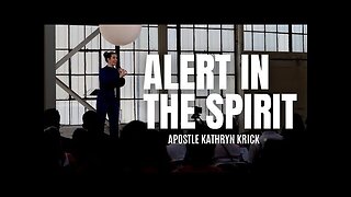 Alert in the Spirit