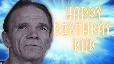 Tribute Video | Happy Birthday Dad