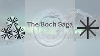 The Boch Saga