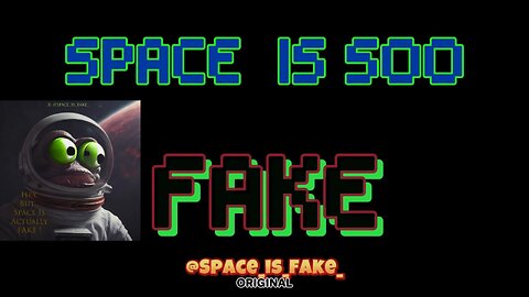 SPACE IS SOO FAKE 48911984 ;’;’;’;’;’;’;’