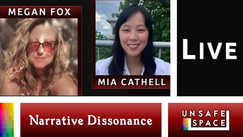 [Narrative Dissonance] Live Monday | With Megan Fox & Mia Cathell