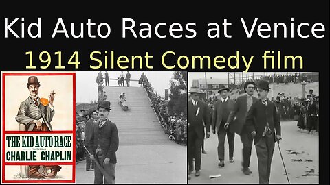 The Kid Auto Race in Venice (1914 American Silent Comedy)