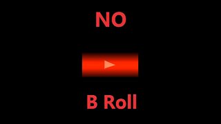 No B Roll | #Short