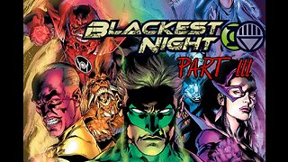 Blackest Night Part 3