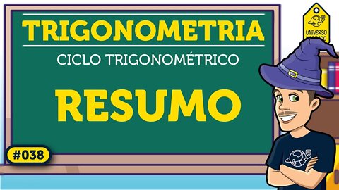 Ciclo Trigonométrico: Resumo | Trigonometria