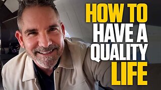 How to Have a Quality Life