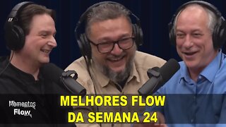 MELHORES FLOW DA SEMANA 24 DE 2021 | MOMENTOS FLOW