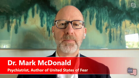 Dr. Mark McDonald, Author of United States of Fear | ACWT Interview 12.15.21