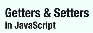 JavaScript Getters and Setters