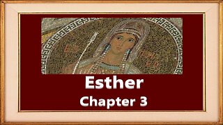 Book of Esther - Chapter 3