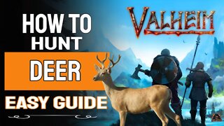 Valheim | Hunting Deer For a Shiny Helmet | New Player Guide