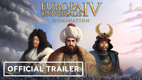 Europa Universalis 4: Domination - Official Announcement Trailer