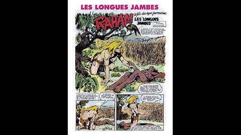 Rahan. Episode Ninety-Two. By Roger Lecureux. The long legs. A Puke (TM) Comic.