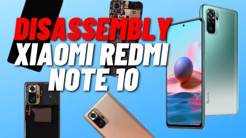 How to Disassemble Xiaomi Redmi Note 10 - FLY DISTRIBUIDORA