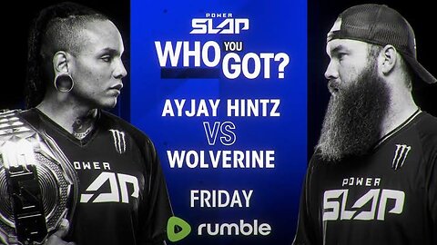 Power Slap 3: AyJay Hintz vs Wolverine | Who You Got?