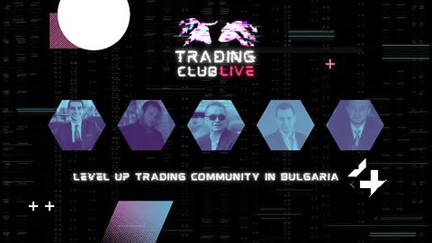 TRADING CLUB (LIVE) - Инфлация, лихвени проценти и фундаментални изменения