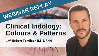 Applied Iridology in Clinical Practice | Webinar Jan 22 2020