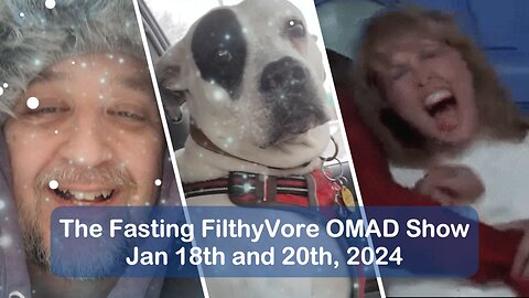My Fasting FilthyVore OMAD journey for weight loss Vlog: Jan 18th and Jan 20th, 2024