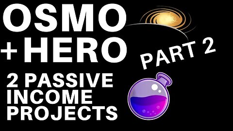 2 AMAZING PASSIVE INCOME PROJECTS! OSMO MEETS HERO - PART 2