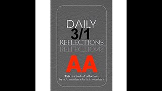 March 1 – A.A. Meeting - Daily Reflections - Alcoholics Anonymous - Read Along