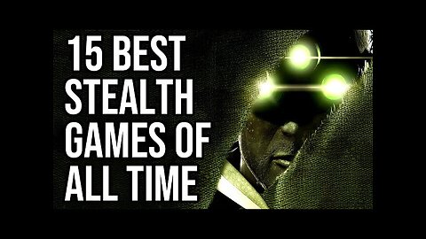 15 Best Stealth Games of All Time That Will Test Your Skills