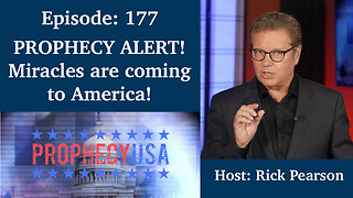 Live Podcast Ep. 177 - PROPHECY ALERT! Miracles are coming to America!