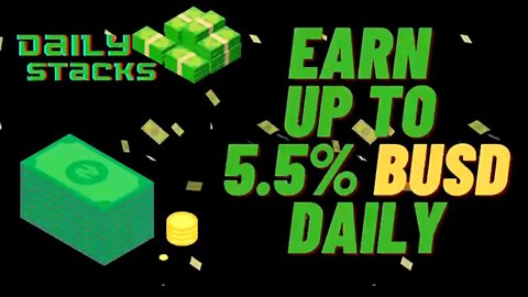 Daily Stacks Miner Review | Earn Up To 5.5% - 8% BUSD Daily | Launching 04/09/2022 7PM UTC