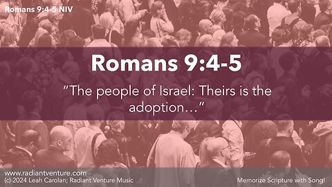 The People of Israel (Romans 9:4-5 NIV) - Memorize Scripture with Song