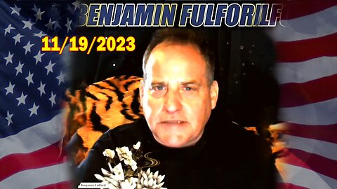 Benjamin Fulford Full Report Update November 19, 2023 - Benjamin Fulford & Jim Willie Q&A Video