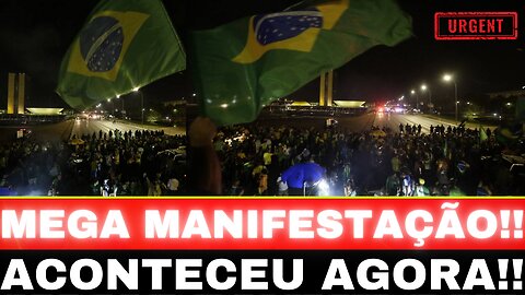 URGENTE!! MEGA MANIFESTAÇÃO!! BRASÍLIA FECHADA!!