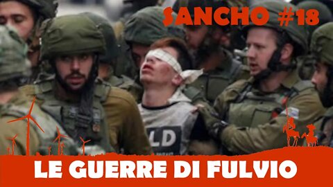 Sancho #18 - Fulvio Grimaldi - Le guerre di Fulvio