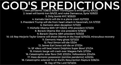 GOD'S PREDICTIONS: Harris crash 10/17; dirty bomb NYC 9/25; Trump death 11/7; Israel nuke Iran 9/4